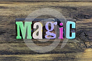 Magic time believe yourself magical moment dream imagination