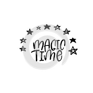 Magic Time Hand Lettering Greeting Card. Vector Illistration. Modern Calligraphy.