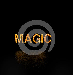 Magic vintage light sign on black background.