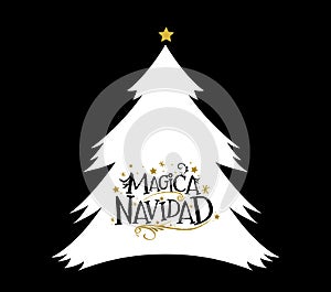Magica Navidad, Magic Christmas Spanish text, vector christmas tree.