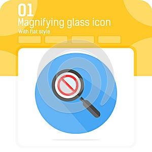 Magnifying glass icon with ban icon vector sign with flat style isolated on white background