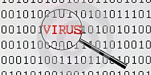 Magnifying glass or magnifier looking at binary code with the word virus embedded, computer or network virus detection or search
