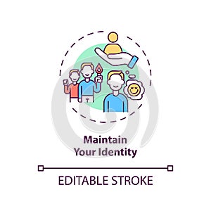 Maintain your identity concept icon