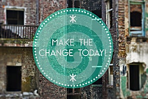 Make the change today new beginning