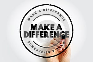 Make A Difference text stamp, concept background