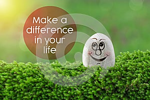 Make difference in your life