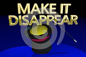 Make it Disappear Go Away Magic Hat Trick Wand