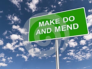 Make do and mend traffic sign