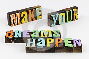 Make dreams happen dream preparation plan prepare focus hard work