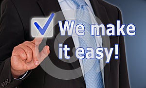 We make it easy business concept