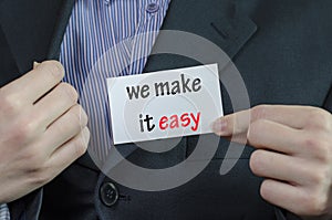 We make it easy text concept