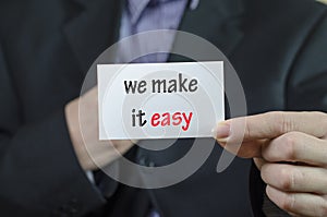 We make it easy text concept