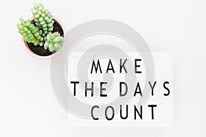 Make every day count - inspirational handwriting