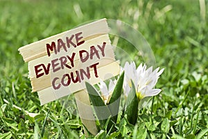 Make every day count photo