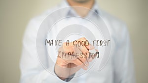 Make A Good First Impression , man writing on transparent screen photo