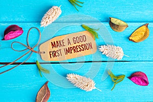 Make a good first impression text on paper tag
