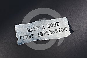 Make a good first impression - the text is written on torn paper with a blue background