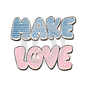 Make Love handwritten lettering. Cute typography with ornaments. Cartoon vector text