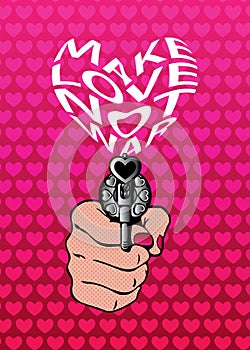 Make love not war Slogan greeting card or t-shirt print