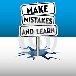 Make mistakes and learn