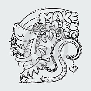 Make More Magic. Cute cartoon princess dragon with mistery wand, doodle childish