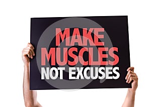Make Muscles Not Excuses card isolated on white