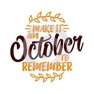 Make it an October to remember photo