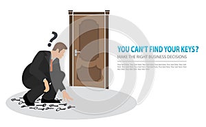 Make the right business decisions concept. Squatting vector flat businessman looking for the right key to open the closed door.