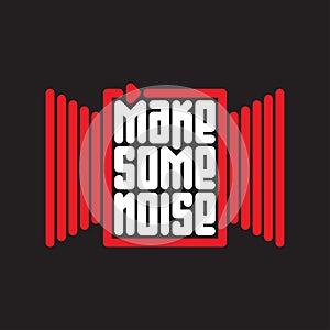 Make some noise - music poster with red button