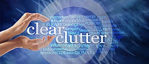 Make space in your life and clear your clutter