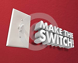 Make the Switch Light Panel Wall Change Take Action