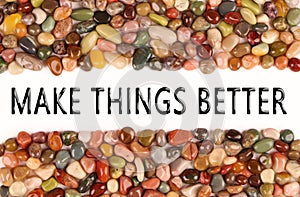 Make things better text.