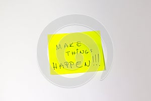 Make Things Happen Motivational post-it