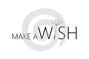 Make a wish typography with dandelion on white background