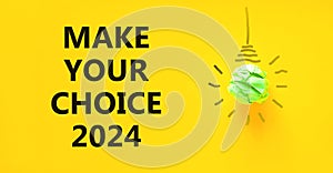 Make your choice 2024 symbol. Concept words Make your choice 2024 on beautiful yellow paper. Beautiful yellow background. Green