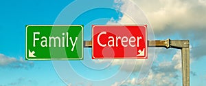 Make your choice; Family or career