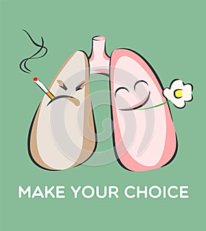 Make your choice poster. Smoking and healthy lungs. Danger of smoke. Positive and negative characters. Vector illustration