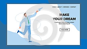 Make Your Dream, Dreaming And Realization Vector