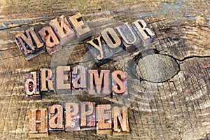 Dreams believe plan ahead dream personal success photo