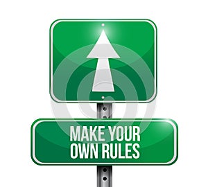 make your own rules street sign photo