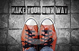 Make your own way, Inspiration quote