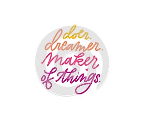 Maker life handlettered quote photo