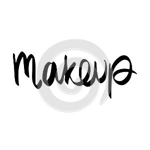 Makeup fashion logo. Lettering illustration. Calligraphy phrase