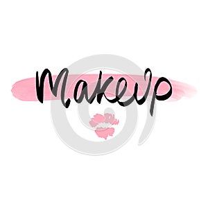 Makeup fashion logo. Lettering illustration. Calligraphy phrase