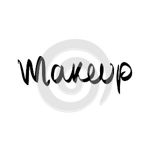 Makeup fashion logo. Lettering illustration. Calligraphy phrase