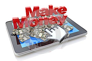 Making money online - Tablet pc computer with 3d text Make Money and Heap of dollars