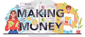 Making money typographic header. Idea of business development