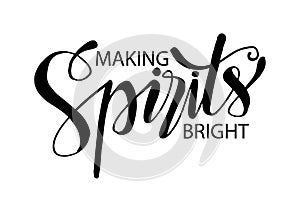 Making spirit bright lettering.