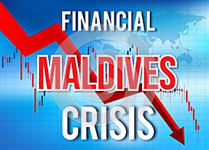 Maldives Financial Crisis Economic Collapse Market Crash Global Meltdown