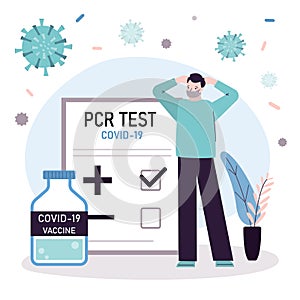 Male character received results of PCR test. Guy upset with positive result. Bottle with vaccine against covid-19